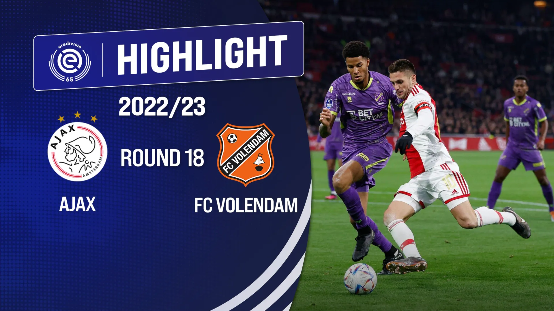 Highlight AFC Ajax - FC Volendam (Vòng 18 - Giải VĐQG Hà Lan 2022/23)