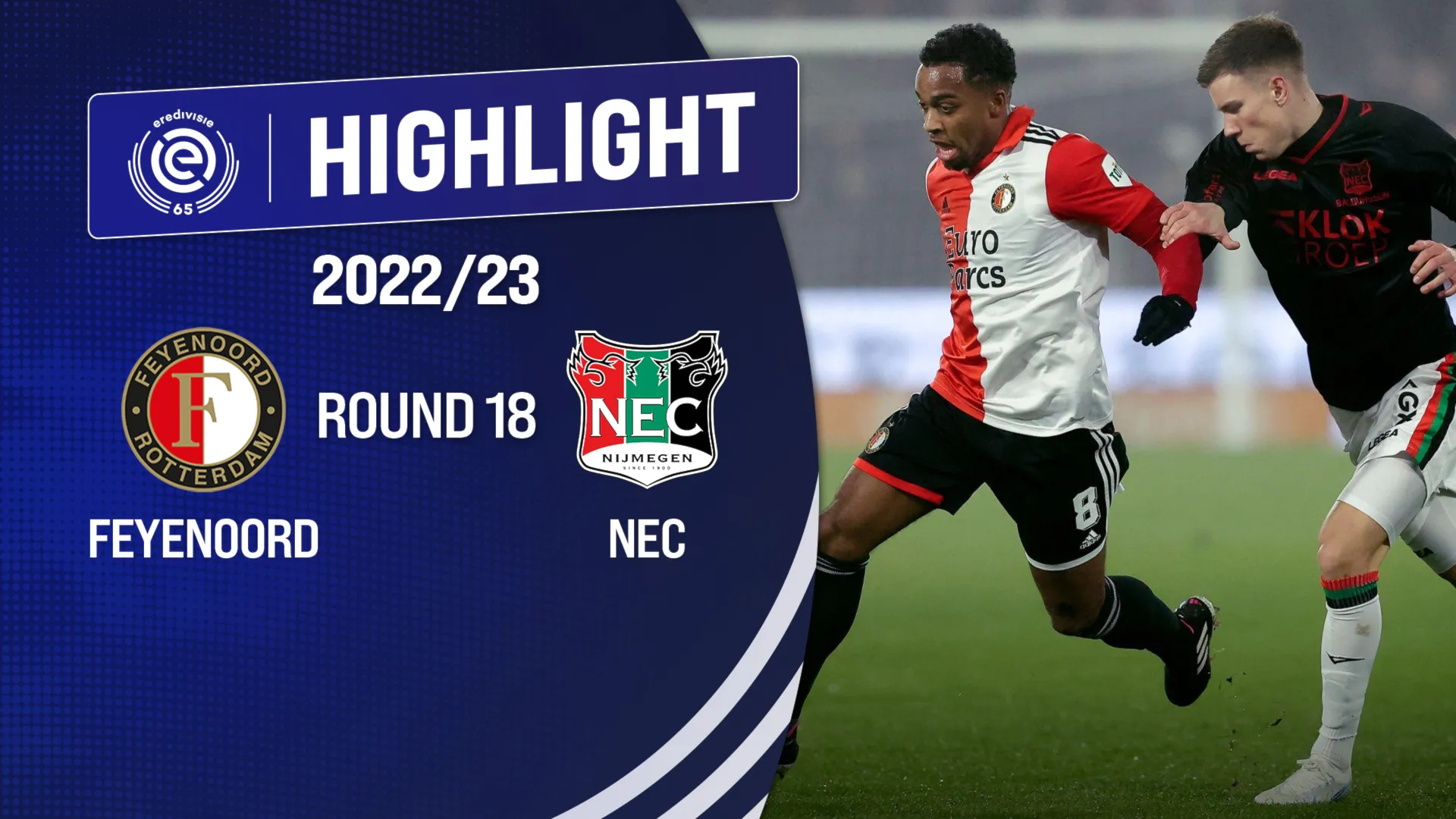 Highlight Feyenoord - NEC (Vòng 18 - Giải VĐQG Hà Lan 2022/23)