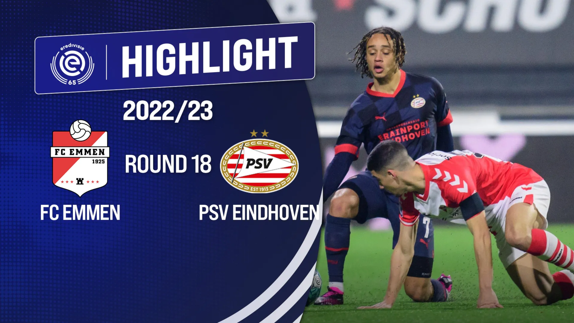 Highlight FC Emmen - PSV Eindhoven (Vòng 18 - Giải VĐQG Hà Lan 2022/23)