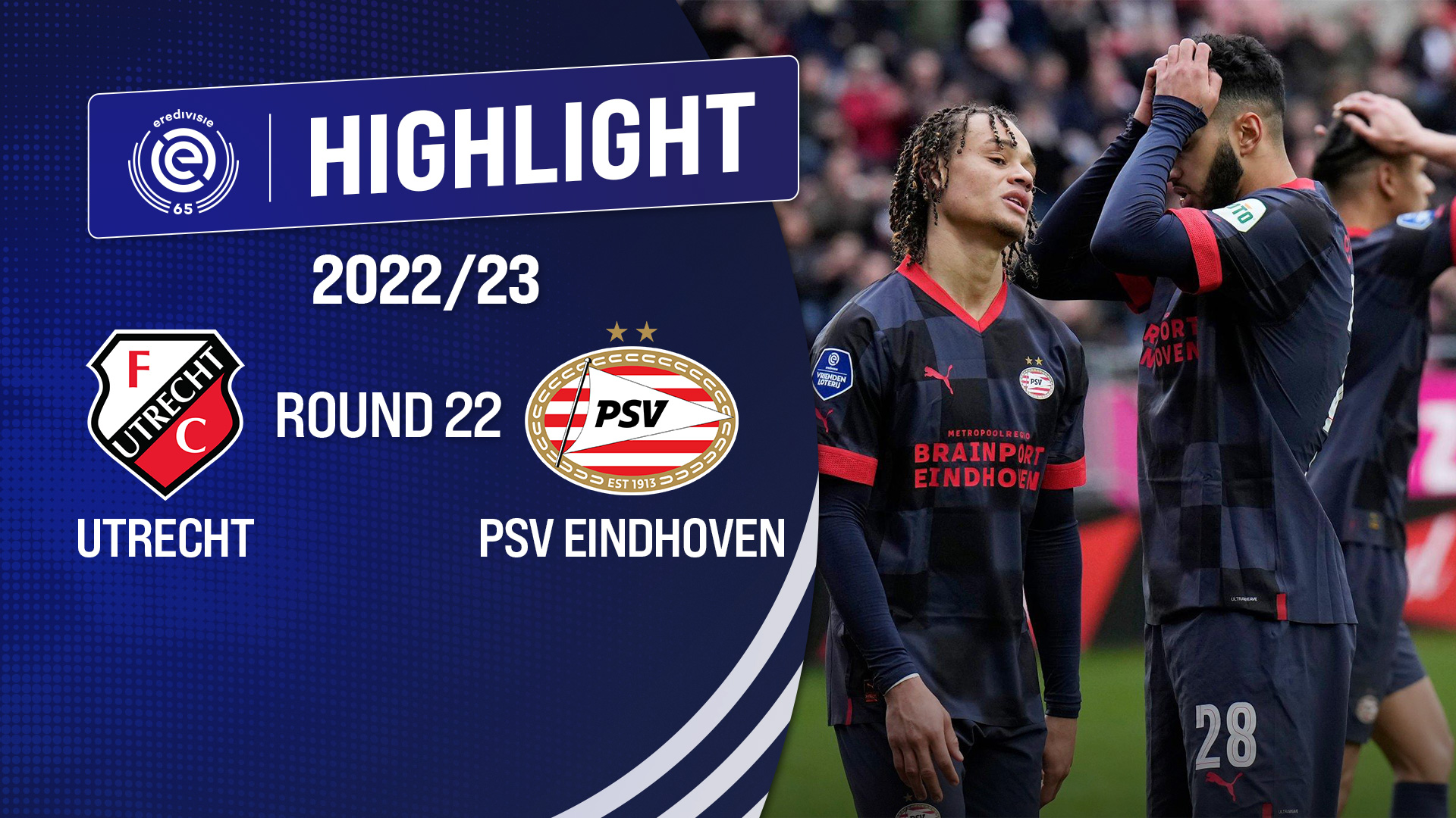 Highlight Utrecht - PSV Eindhoven (Vòng 22 - Giải VĐQG Hà Lan 2022/23 ...