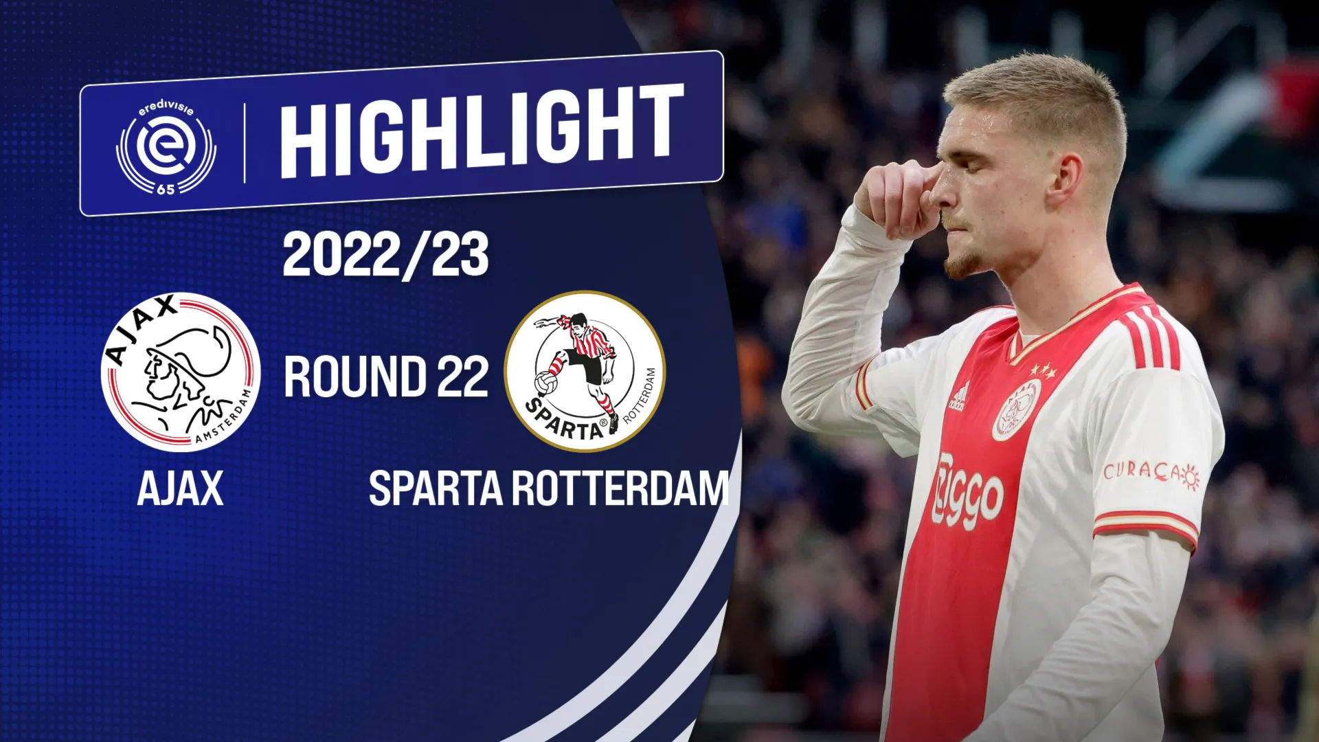 Highlight AFC Ajax - Sparta Rotterdam (Vòng 22 - Giải VĐQG Hà Lan 2022/23)