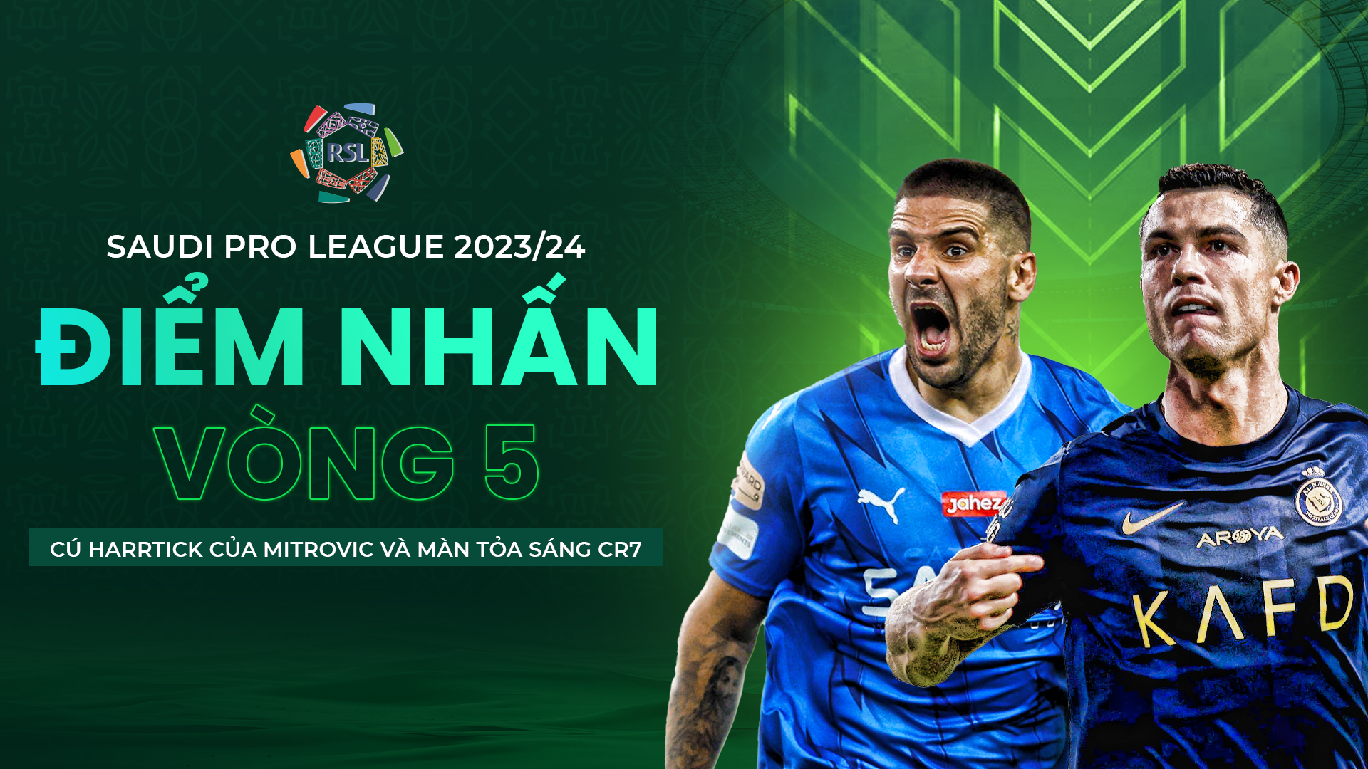 Điểm Nhấn Vòng 5 Saudi Pro League 2023/24: Cú Hattrick của Mitrovic | VieON