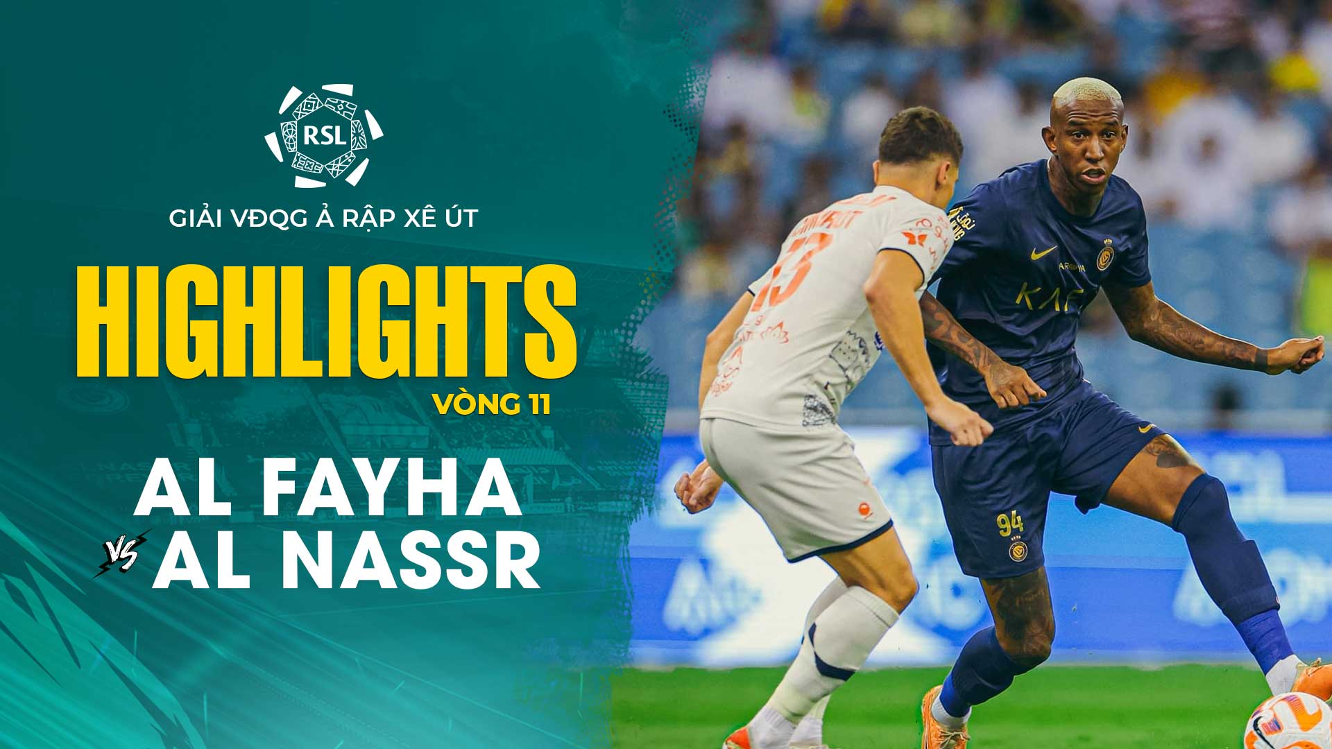 Highlights Al Fayha - Al Nassr (Vòng 11 - Giải VĐQG Ả Rập Xê Út 2023/24 ...