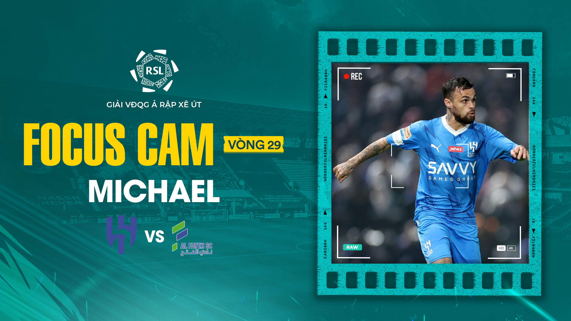 Focus Cam: Michael - Vòng 29 Saudi Pro League 2023/24 | VieON