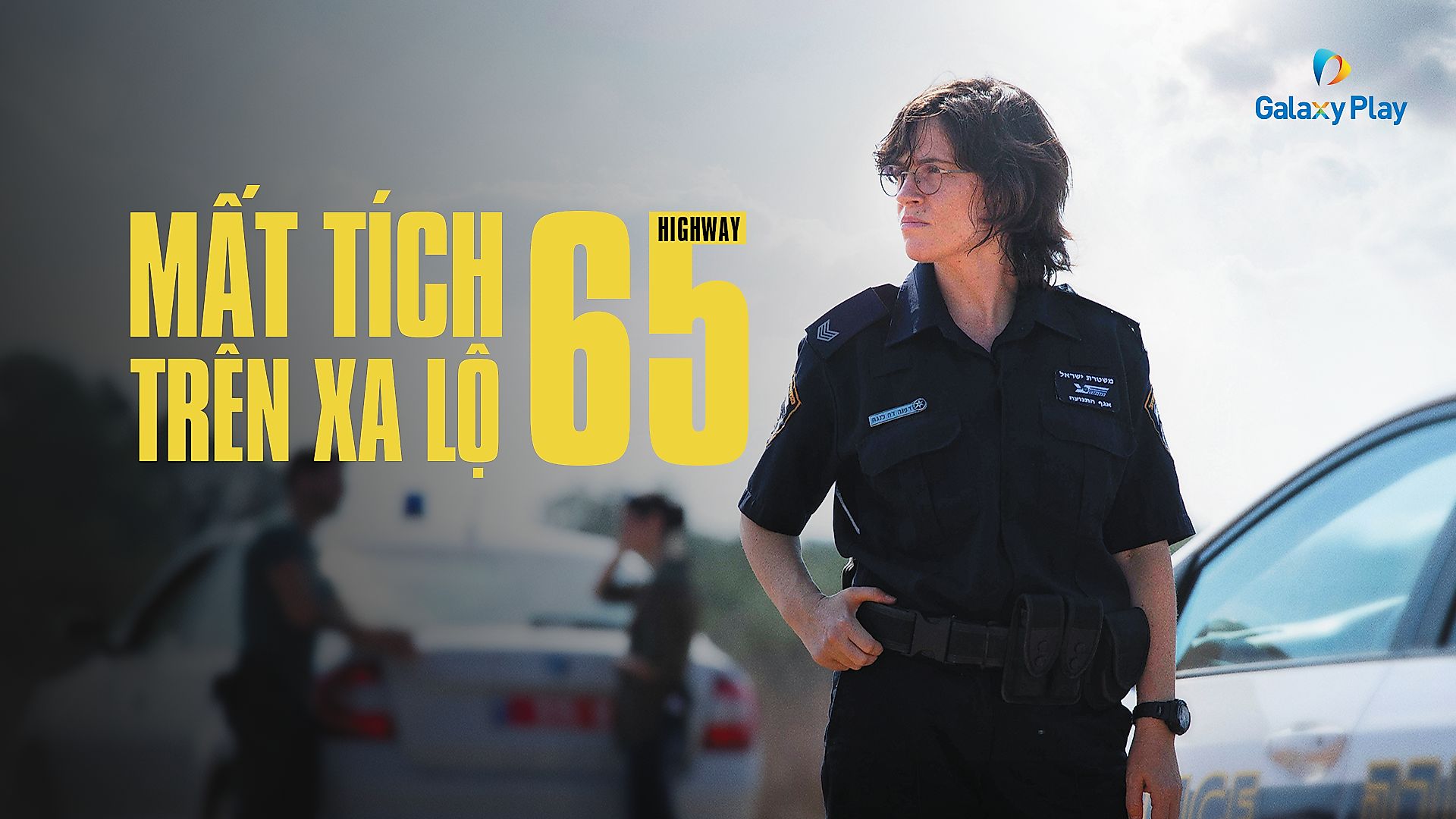 Mất Tích Trên Xa Lộ 65 | VieON