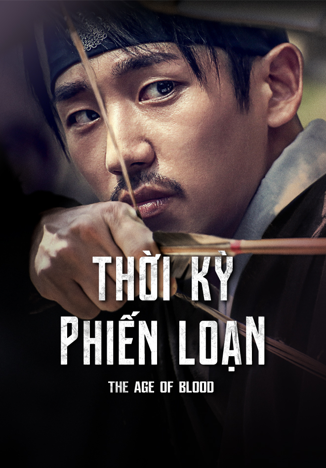 59. Phim The Age of Blood - Thời Đại Máu (The Age of Blood) là một bộ phim hành động, võ thuật của Hàn Quốc được ra mắt vào năm 2017.