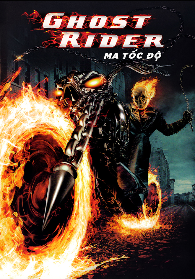 Ma Tốc Độ | Ghost Rider (2007) Vietsub | VieON