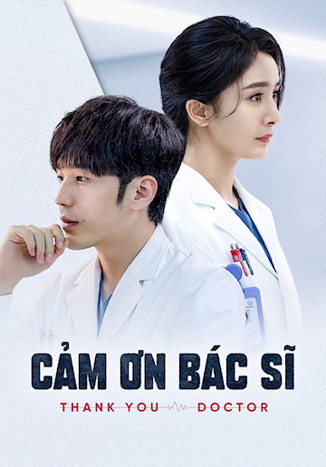 BỘ PHIM KHẮC HỌA CHÂN THỰC CUỘC SỐNG ĐẦY ÁP LỰC VÀ TRÁCH NHIỆM CỦA CÁC Y BÁC SĨ TRONG BỆNH VIỆN HIỆN ĐẠI