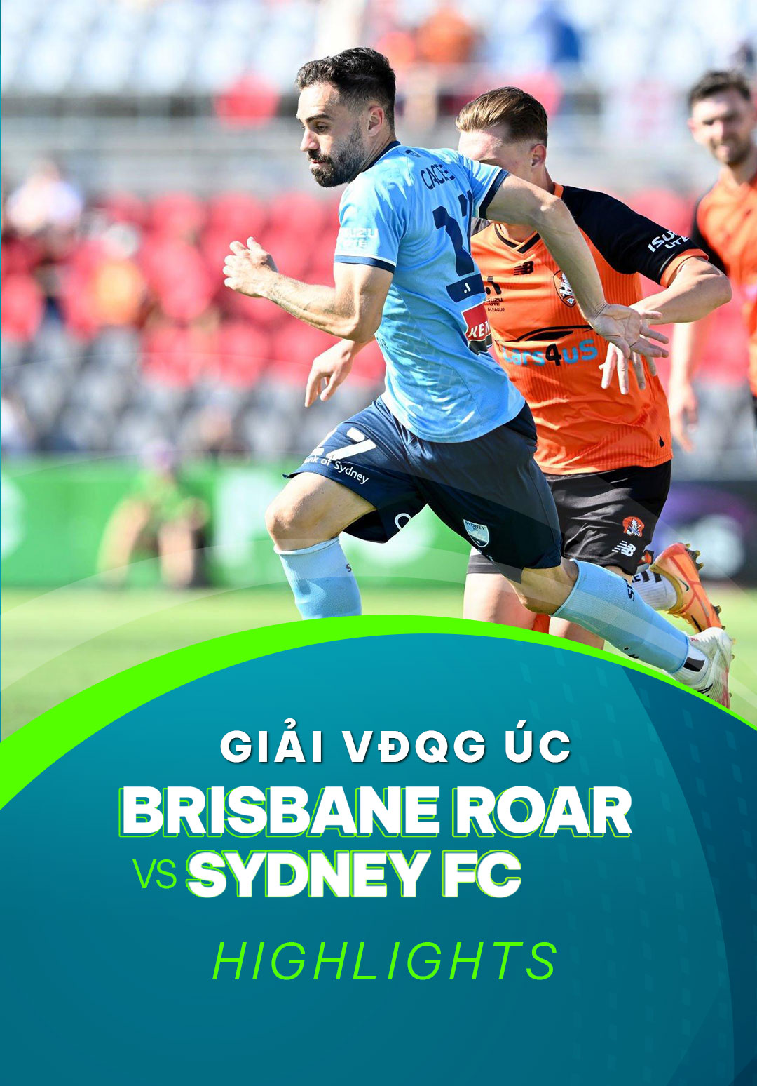 Highlights Brisbane Roar Sydney FC (Vòng 5 Giải VĐQG Úc 2022/23