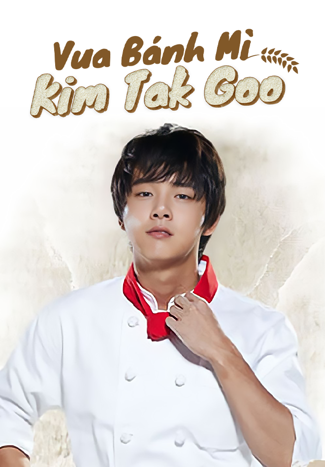 Vua Bánh Mì Kim Tak Goo - 30 Tập | VieON