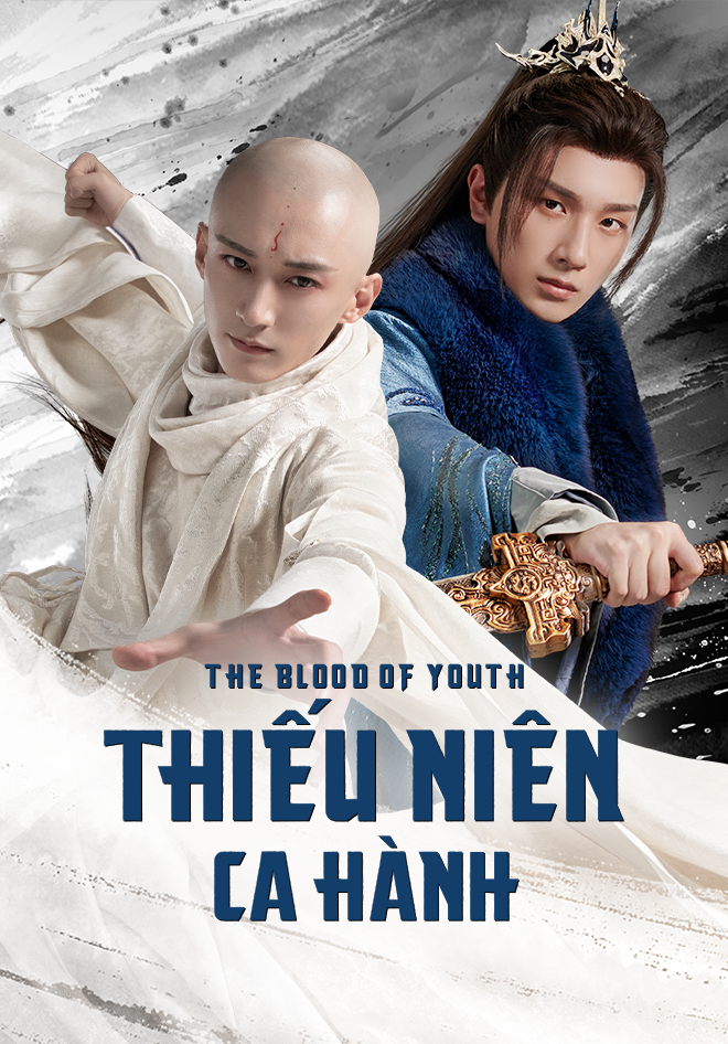 Thiếu Niên Ca Hành | The Blood Of Youth | Thuyết Minh | VieON