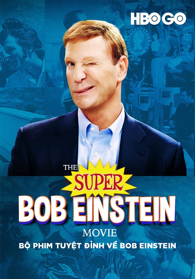 Bộ Phim Tuyệt Đỉnh Về Bob Einstein VieON
