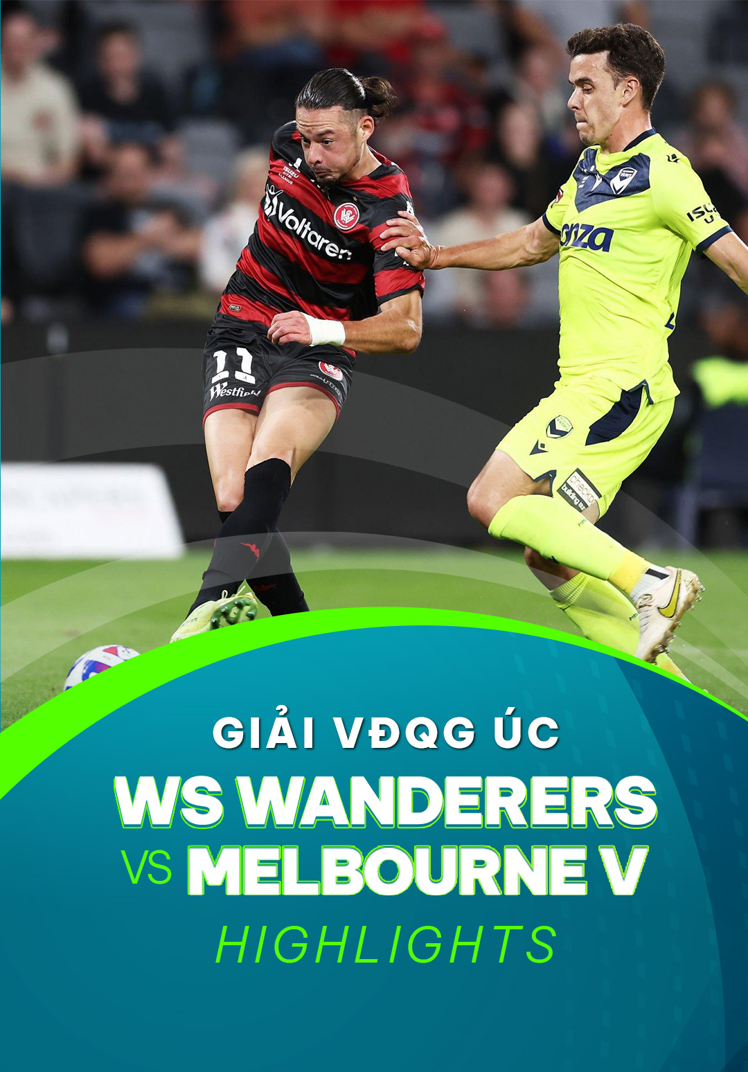 Highlights Western Sydney Melbourne Victory (Vòng 24 Giải VĐQG Úc
