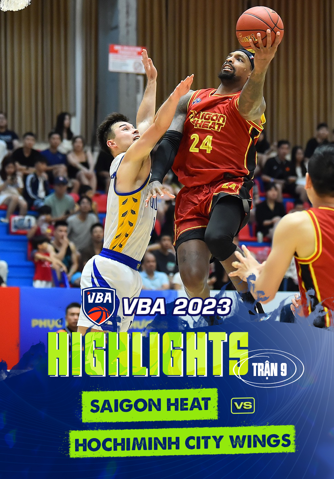 Highlights Saigon Heat Ho Chi Minh City Wings (Trận 9 Vòng Bảng VBA
