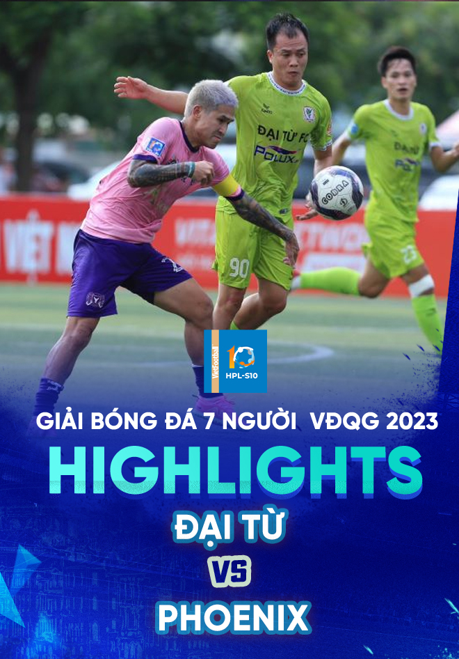 Highlights Đại Từ - Phoenix (Lượt 7 - Giải Bóng Đá 7 Người VĐQG 2023 ...