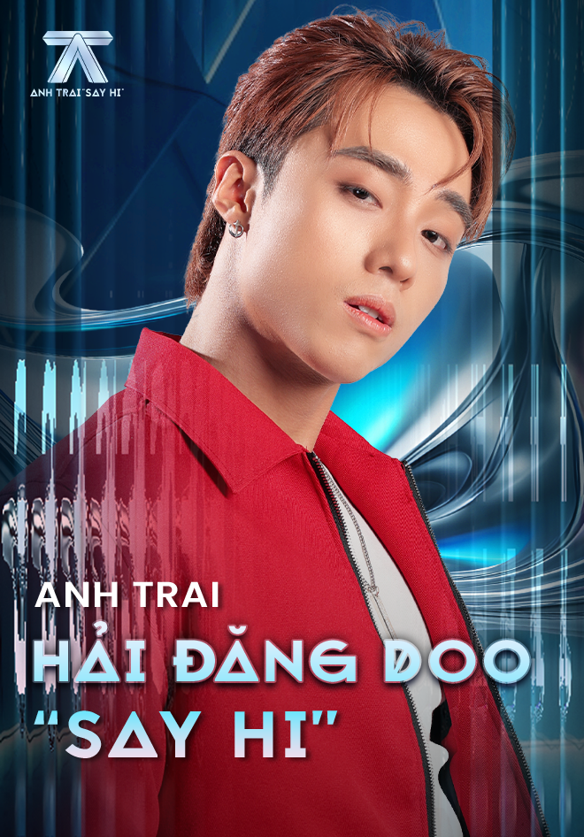 Anh Trai Say Hi - Hải Đăng Doo - 30 Tập | VieON