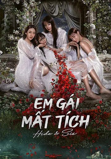 Em Gái Mất Tích - 09 - Tle Tawan Charuchinda - Jan Ployshompoo Supasap - Aye Sarunchana Apisamaimongkol - JingJing Prariyapit Yu - Piploy Kanyarat Ruangrung - Fluke Gawin Caskey