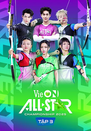 VieON All-star Championship 2025 - 03 - Dương Domic - BigDaddy - Cris Phan - RHYDER - Negav - Gemini Hùng Huỳnh - Nicky - Orange - Lyhan - Quỳnh Anh Shyn - HURRYKNG
