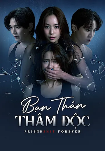 Bạn Thân Thâm Độc - 04 - Koo Ekkasit Trakulkasemsuk - New Thitipoom Techaapaikhun - Pat Chayanit Chansangavej - Emi Thasorn Klinnium - Boun Noppanut Guntachai