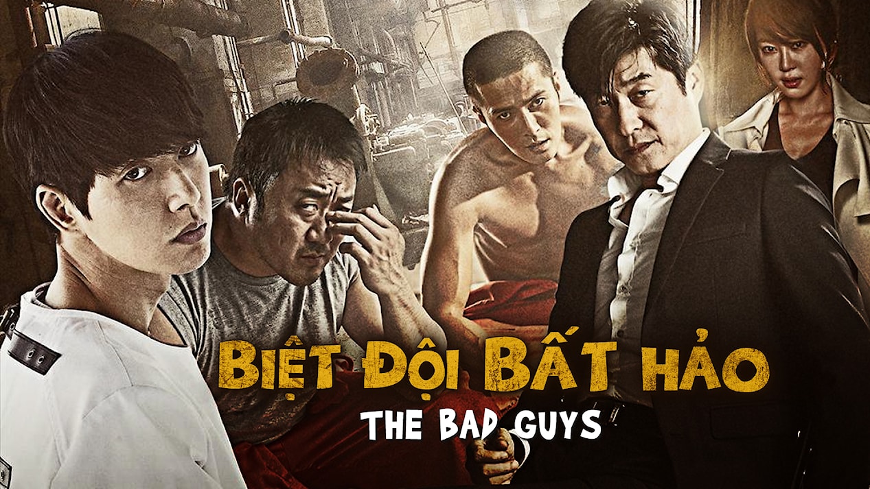 Biệt Đội Bất Hảo - Bad Guys - 11 Tập | Vieon