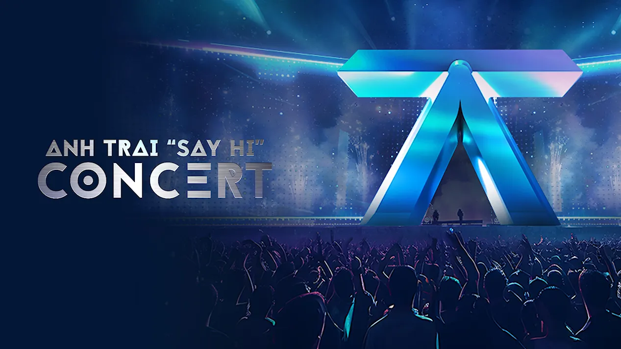 Anh Trai Say Hi Concert: bùng nổ, giọng hát lay động. bạn không thể bỏ lỡ