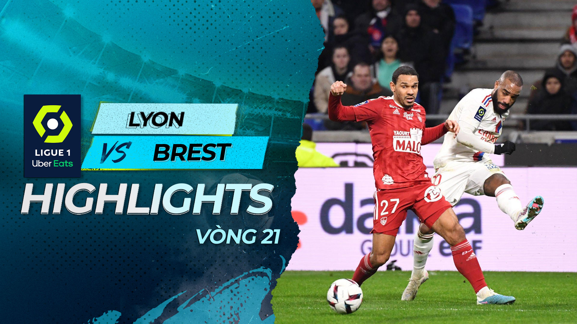 Highlights Lyon Brest (Vòng 21 Giải VĐQG Pháp 2022/23) VieON