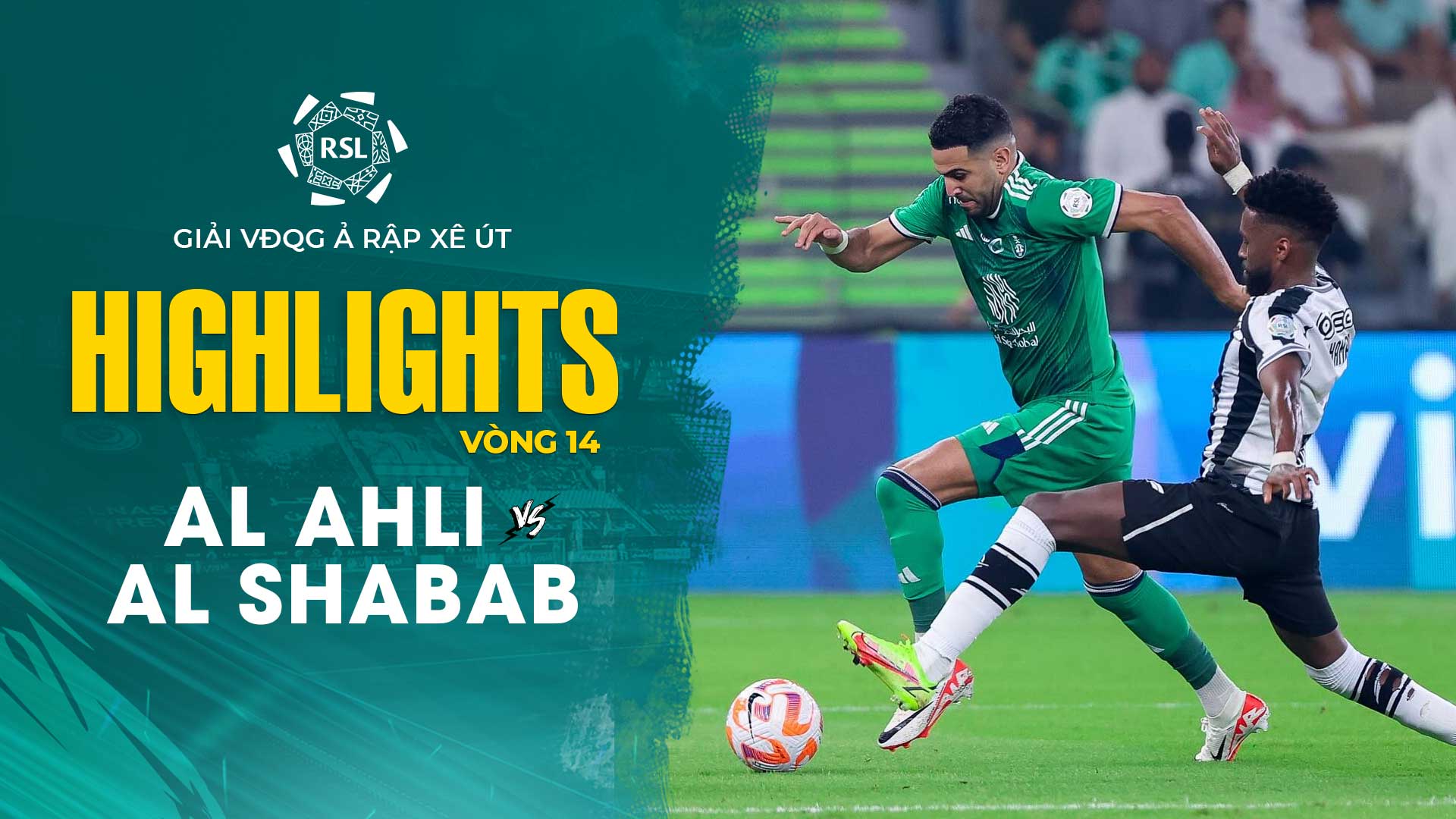 Highlights Al Ahli Al Shabab (Vòng 14 Giải VĐQG Ả Rập Xê Út 2023/24