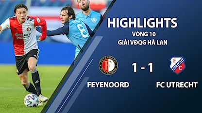 Highlights Feyenoord 1-1 FC Utrecht (vòng 10 giải VĐQG Hà Lan 2020/21)	