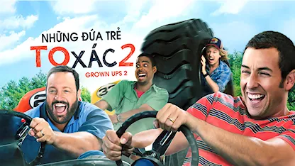 Những Đứa Trẻ To Xác 2 - 09 - Dennis Dugan - Adam Sandler - Kevin James - Chris Rock