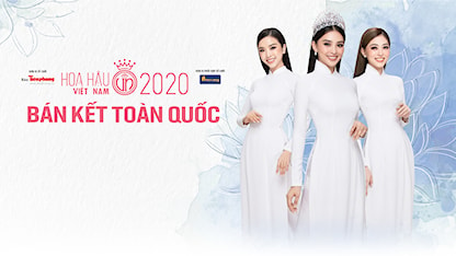 Bán Kết Toàn Quốc - HHVN 2020 - 15 - Hoa hậu Tiểu Vy - Hoa hậu Khánh Vân - Lam Trường - Đan Trường
