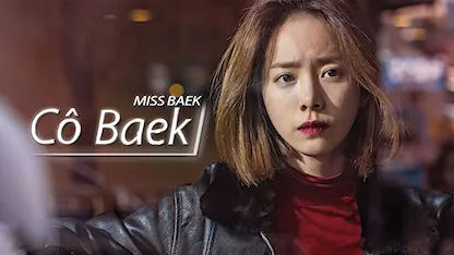 Cô Baek - 30 - Han Ji Min - Lee Hee Joon - Jun Suk Ho