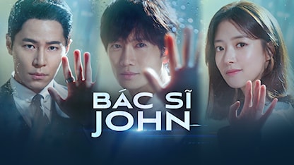 Bác Sĩ John - 01 - Jo Soo Won - Ji Sung - Lee Se Young