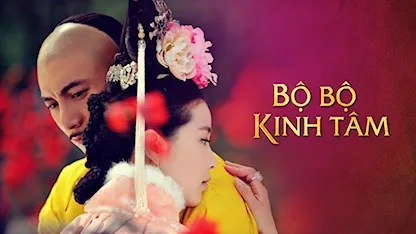 Bộ Bộ Kinh Tâm - Scarlet Heart