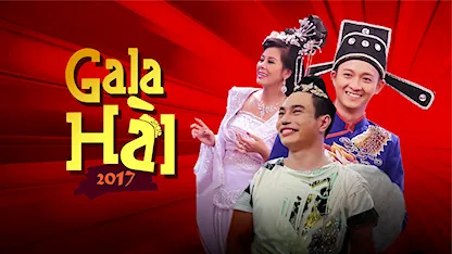 Gala Hài 2017 - 32 - Trường Giang - Phương Trinh Jolie - Ngô Kiến Huy - Diệu Nhi