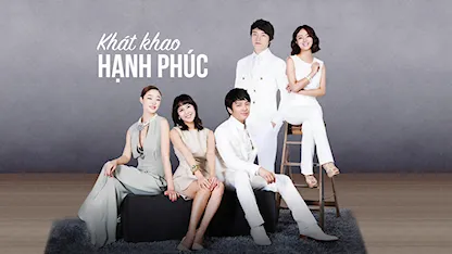 Khát Khao Hạnh Phúc - 09 - Kim Jung Hoon - Choi Yeo Jin - Choi Song Hyun - Jo Yeo Jeong - Choi Jin Hyuk