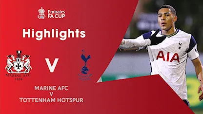 Highlights Marine 0-5 Tottenham Hotspur (Vòng 3 FA Cup 2020/21)