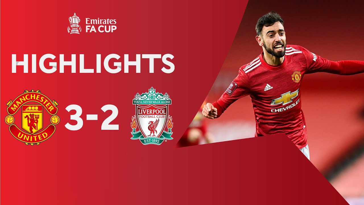 Highlights Manchester United 3-2 Liverpool (Vòng 4 FA Cup 2020/21) | VieON