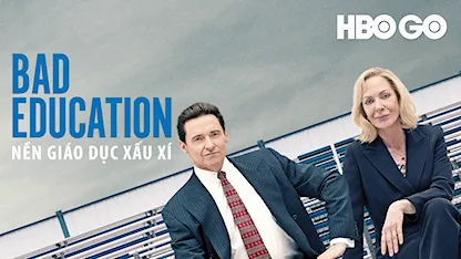 Nền Giáo Dục Xấu Xí - 05 - Cory Finley - Hugh Jackman - Allison Janney - Geraldine Viswanathan