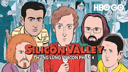 Thung Lũng Silicon - Phần 4