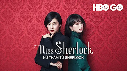Nữ Thám Tử Sherlock - Phần 1