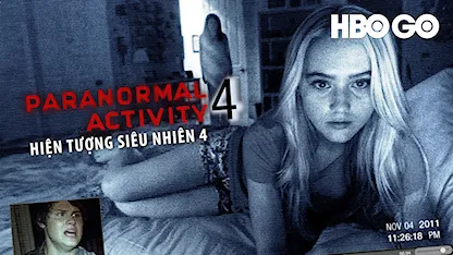 Hiện Tượng Siêu Nhiên 4 - 07 - Ariel Schulman - Henry Joost - Katie Featherston - Kathryn Newton - Matt Shively