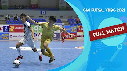 Full Match Zetbit Sài Gòn FC - Cao Bằng (Lượt đi Futsal VĐQG 2021)