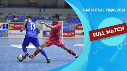 Full Match Tân Hiệp Hưng - Sahako (Lượt đi Futsal VĐQG 2021) Full Match Tân Hiệp Hưng - Sahako (Lượt đi Futsal VĐQG 2021)
