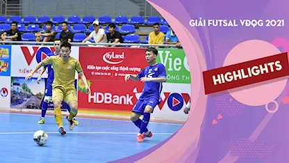 Highlights Cao Bằng - Thái Sơn Bắc (Lượt đi Futsal VĐQG 2021)