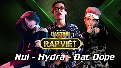 Casting - Hydra vs Nul vs Đạt Dope