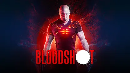 Bloodshot - 27 - Dave Wilson - Vin Diesel - Eiza González - Sam Heughan