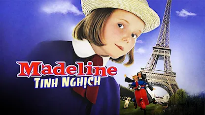 Madeline Tinh Nghịch - 01 - Daisy Von Scherler Mayer - Frances McDormand - Nigel Hawthorne - Hatty Jones