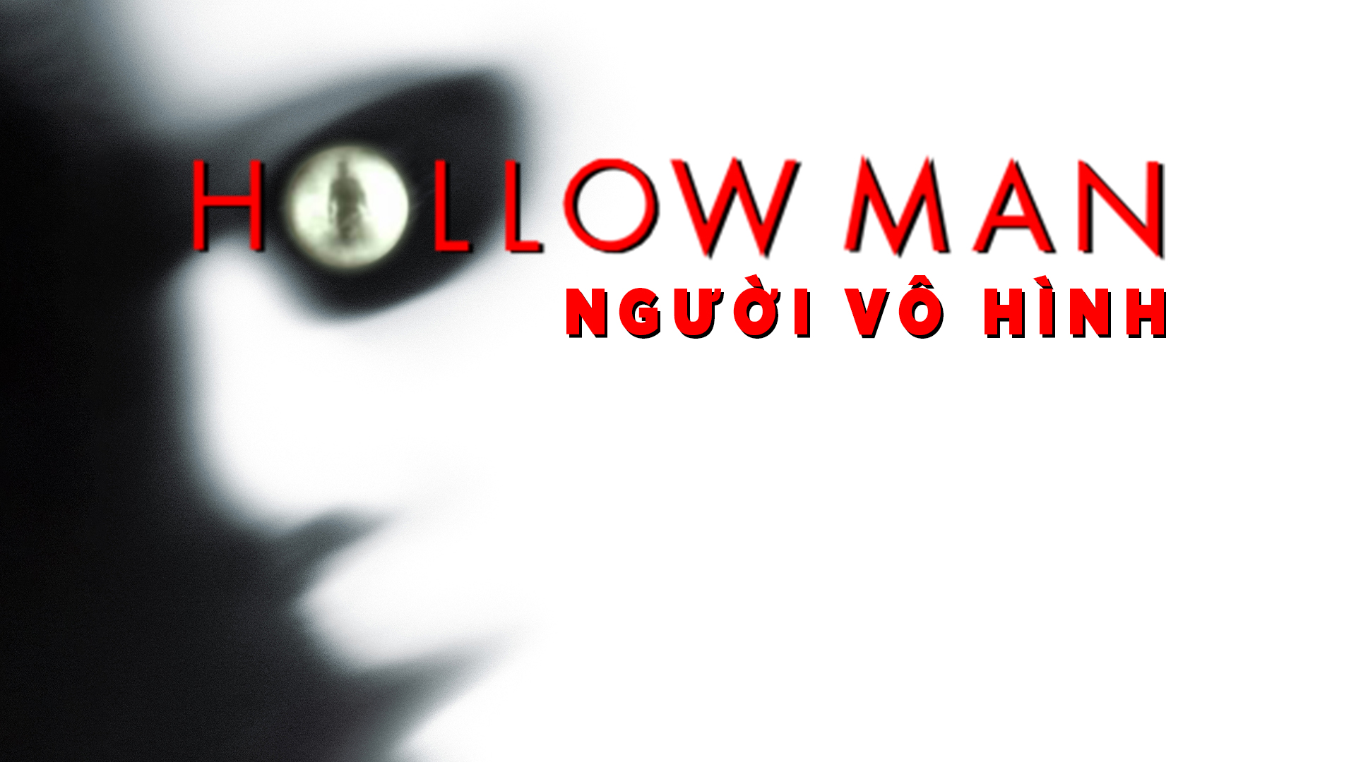 77. Phim Hollow Man (2000) - Người vô hình (2000)