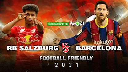 Full match Football Friendly 2021: RB Salzburg - Barcelona