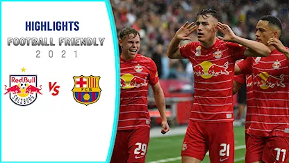 Highlights Football Friendly 2021: RB Salzburg - Barcelon